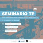Se realizará Seminario TP para docentes y directivos de la zona sur de Santiago