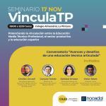 Seminario VinculaTP busca promover la vinculación entre la Educación Media Técnico Profesional, el sector productivo y la educación superior