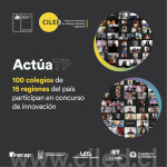 100 colegios de 15 regiones del país participan en concurso de innovación: Actúa TP
